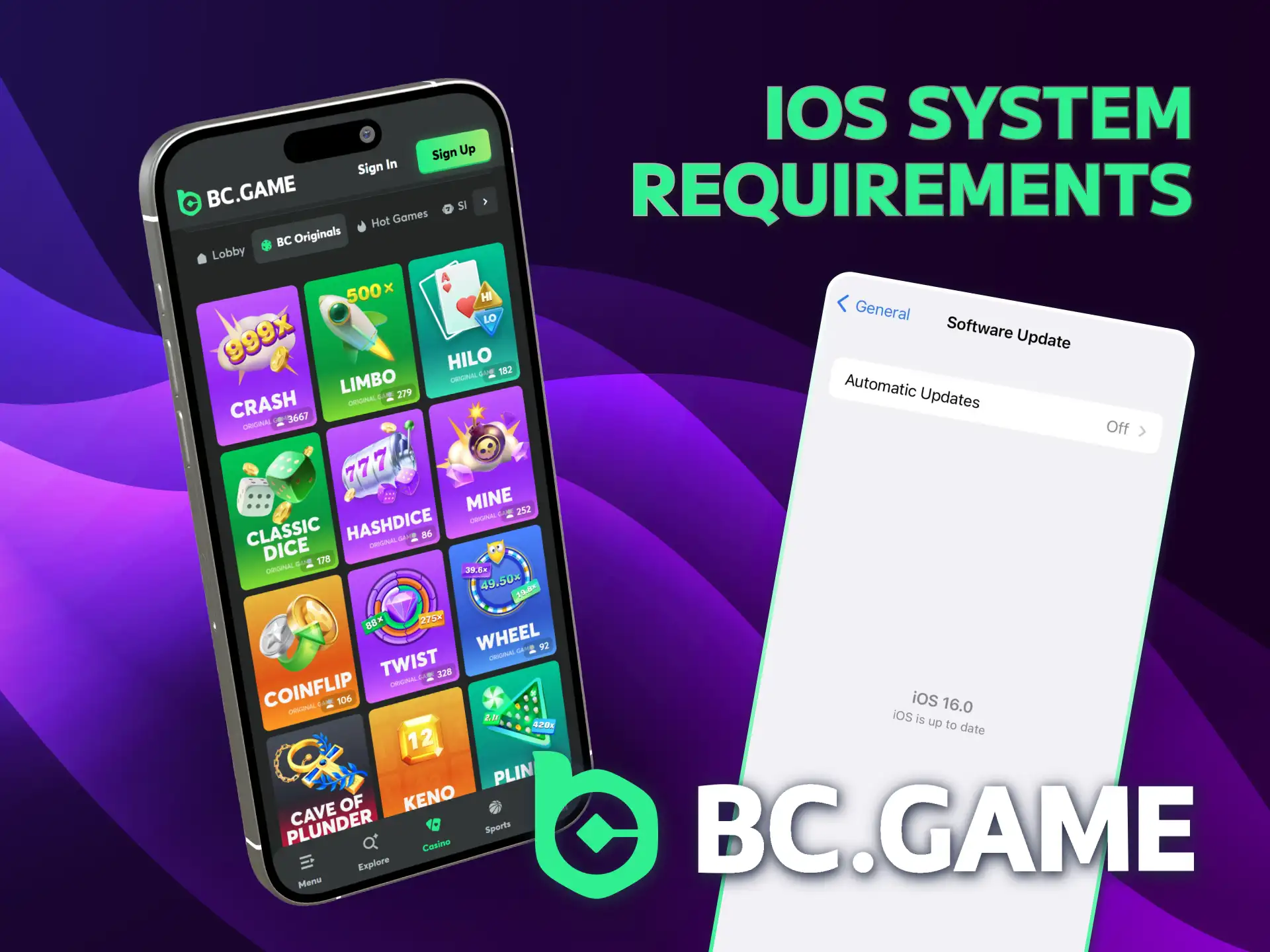 Ensure your iOS device meets BC Game's app requirements.