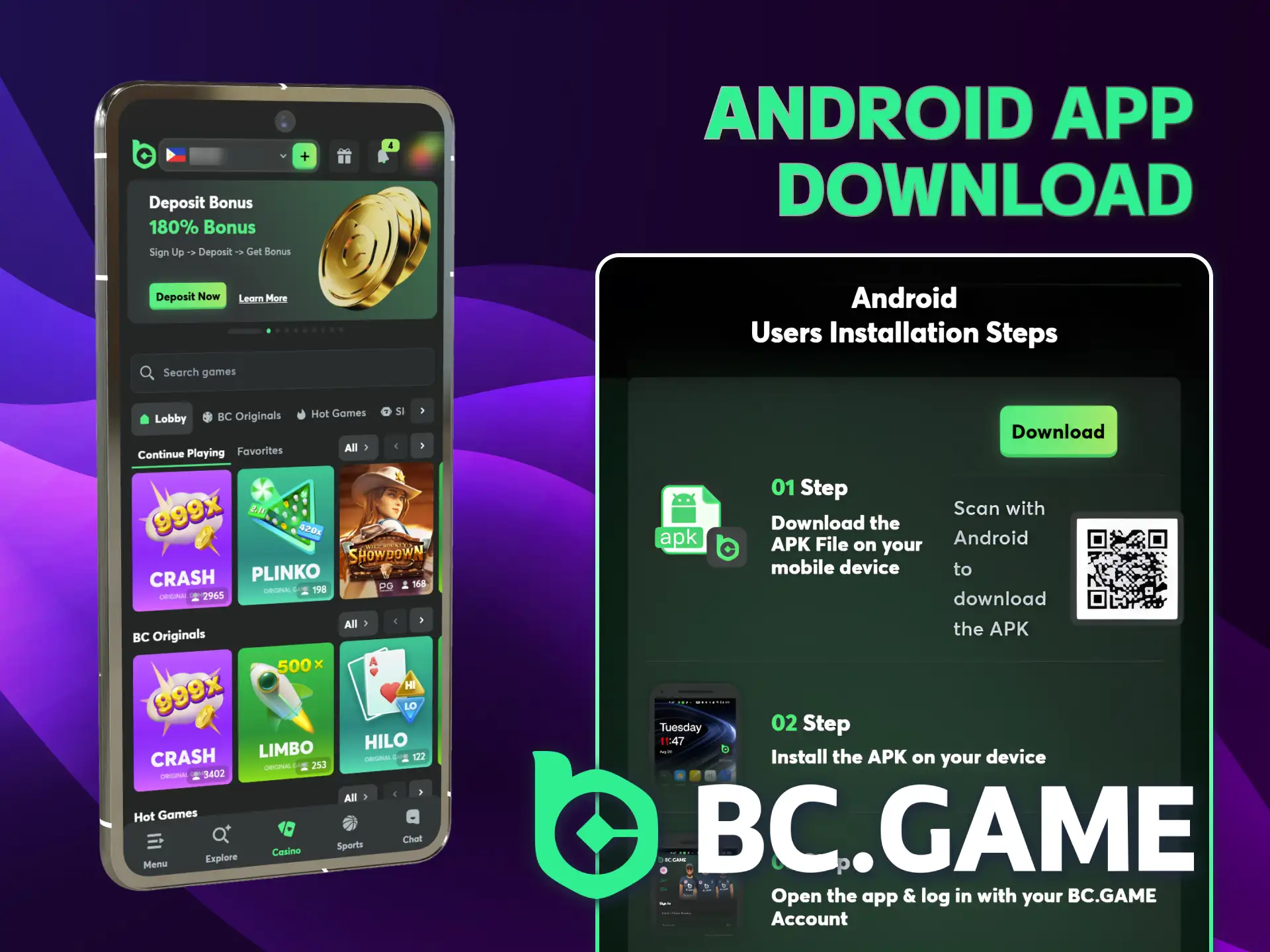 Download the official BC Game app for compartible Android devices.