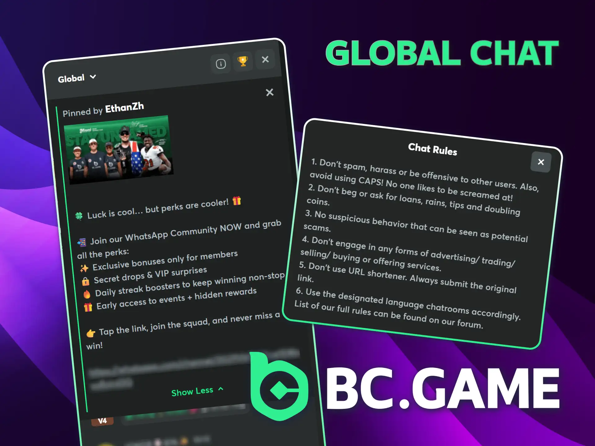 Join BC Game's Global Chat to ask players for tips.