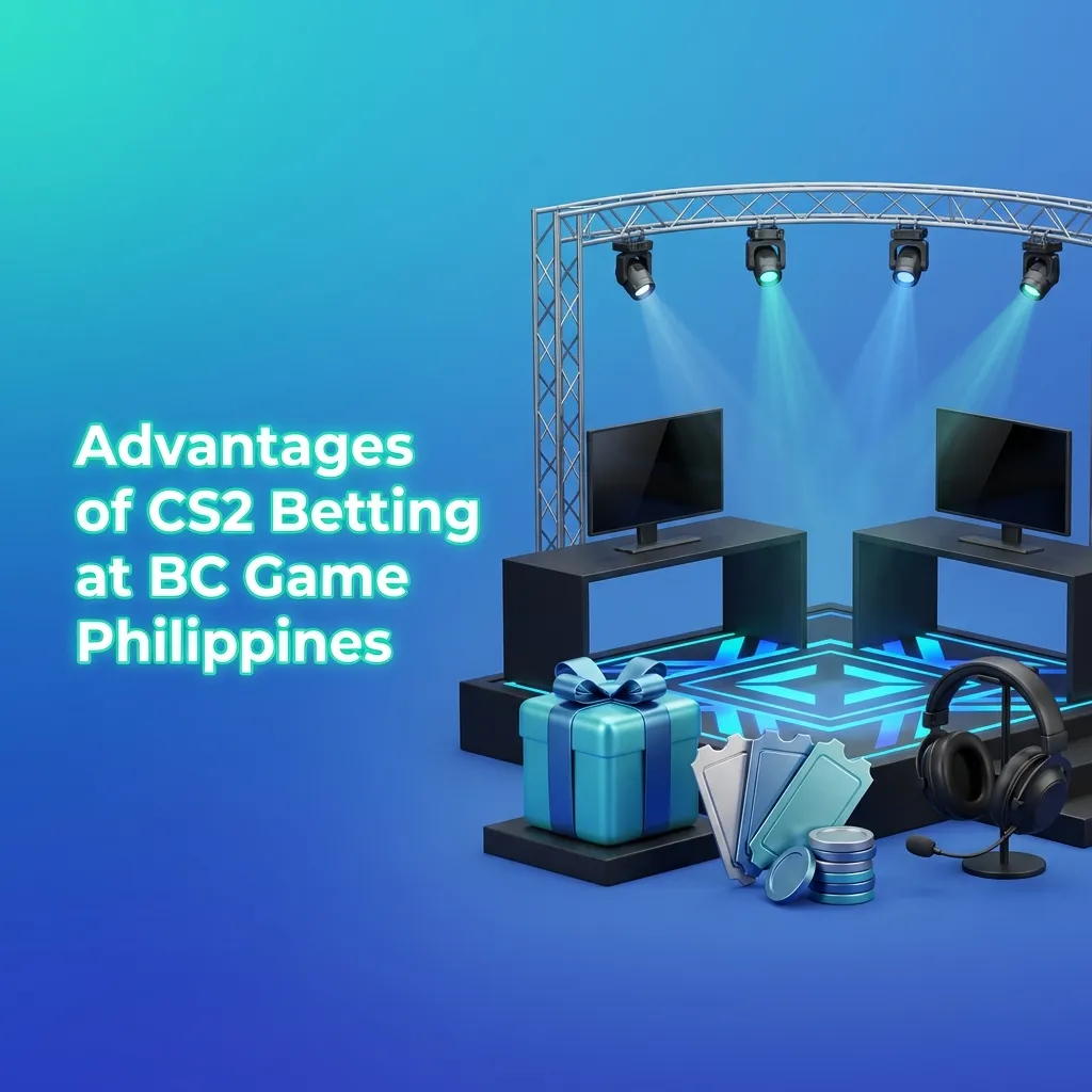 BC Game Philippines CS2 betting advantages including bonuses, payment methods, support, mobile app, and competitive odds